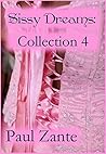 Sissy Dreams: Collection 4