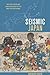 Seismic Japan: The Long His...