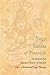 Yoga Sutras of Patanjali by Patañjali Yoga Sutras of Patanjali by Patañjali