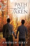 Path Not Taken by Andrew  Grey