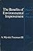 The Benefits of Environmental Improvement by A. Myrick Freeman III
