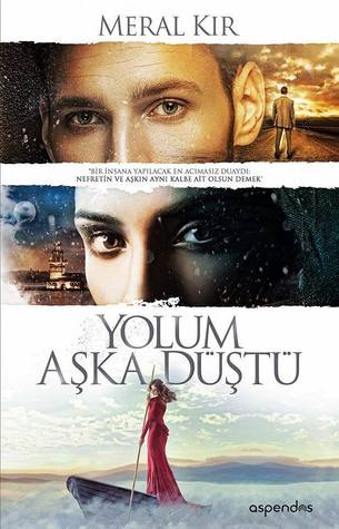 Yolum Aşka Düştü (Sancaktarlar Serisi, #3)