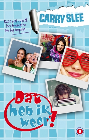 Dat heb ik weer: ruzie met mijn BF, love troubles en een big surprise