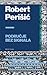 Područje bez signala by Robert Perišić