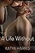 A Life Without