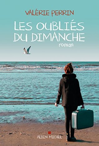 Les Oubliés du dimanche (Kindle Edition)