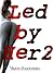 Led By Her 2: A Dominant Fe...