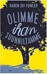 Olimme ihan suunn...