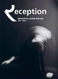 Reception - Tidsskrift for nordisk litteratur #73