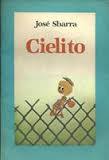 Cielito (Colección Infantil-juvenil) (Spanish Edition)