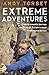 Extreme Adventures by Andy Torbet