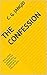 The Confession: A True Story