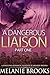 A Dangerous Liaison - Part One