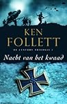 Nacht van het kwaad by Ken Follett