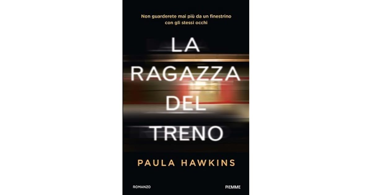 La ragazza del treno by Paula Hawkins