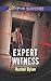 Expert Witness (Love Inspired Suspense)