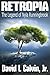 Retropia: Book 1 - The Lege...
