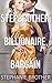 My Stepbrother, the Billionaire, & the Bargain (The Step Contract, #1)