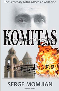 Komitas, The Artist and The Martyr