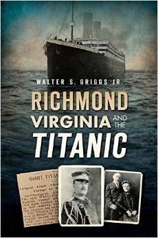 Richmond, Virginia, and the Titanic (Paperback)