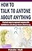 How to Talk to Anyone About Anything by Natalie Hall