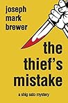 The Thief's Mistake (Shig Sato #2)