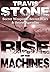 RISE of the MACHINES: Secre...