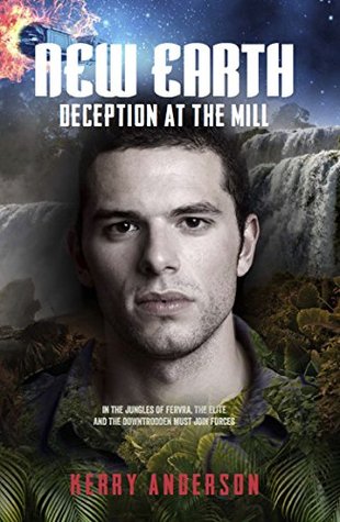 New Earth: Deception at the Mill (Kindle Edition)