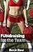 FUNdraising for the Team (M/F/F Cheerleaders Man of the House Erotica)