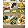 400 Sauces-Dips Dressings Salsas 400 Sauces-Dips Dressings Salsas