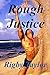 Rough Justice