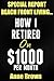 How I Retired on $1000 Per Month: Special Report (Beach Front Living)