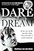 Dare to Dream by Mattheus van der Steen Dare to Dream by Mattheus van der Steen