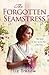 The Forgotten Seamstress by Liz Trenow