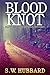 Blood Knot (Frank Bennett A...