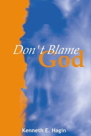 Don't blame God (Kindle Edition)