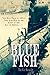Blue Fish: The War Beneath