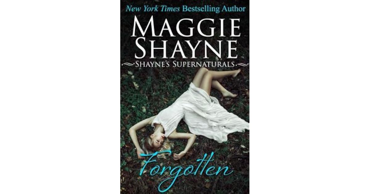 Forgotten (Shattered Sisters, #2) by Maggie Shayne