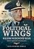 Political Wings: William Wedgwood Benn, First Viscount Stansgate