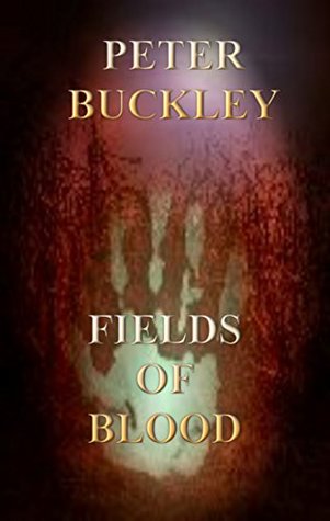 Fields of Blood (Supernatural Tales #3)