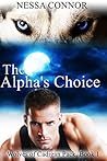 The Alpha's Choice (Wolves of Cadigan Pack, #1)