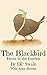 The Blackbird (Down in the ...