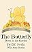 The Butterfly (Down in the ...