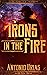 Irons in the Fire (Chronicl...