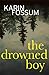 The Drowned Boy (Inspector Sejer Book 27)