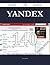 Yandex 140 Success Secrets - 140 Most Asked Questions On Yandex - What You Need To Know