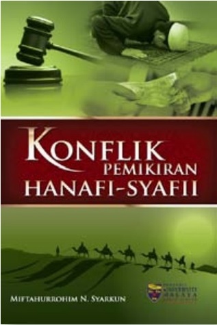 Konflik Pemikiran Hanafi-Syafii (Paperback)