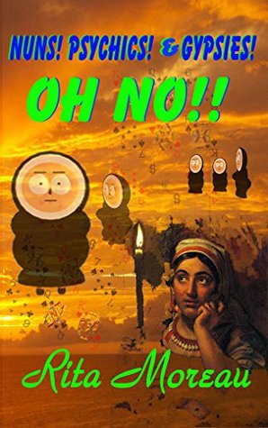 NUNS! & PSYCHICS! OH NO!! (A Mary Catherine Mahoney Mystery Book 2)