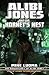 Alibi Jones and the Hornet's Nest (The Adventures of Alibi Jones Book 4)