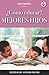 COMO EDUCAR A LOS HIJOS (Lectura Fácil: Universidad para Todos nº 4) (Spanish Edition)